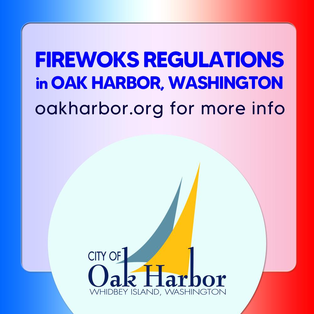 Fireworks Regulations for the City of Oak Harbor